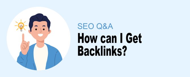 How Can I Get Backlinks?