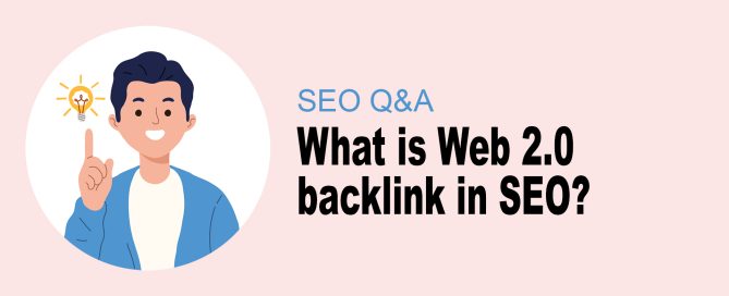 What is Web 2.0 backlink in SEO?