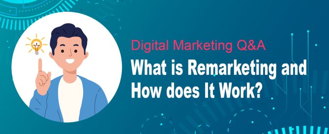What is Remarketing and How does It Work?