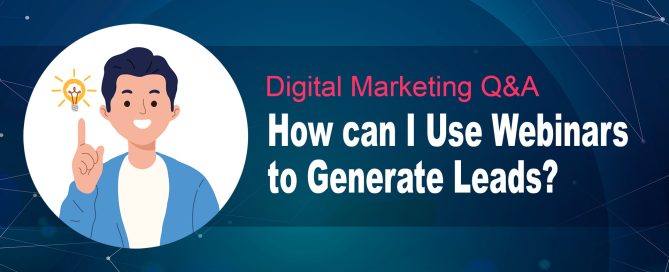 How can I Use Webinars to Generate Leads