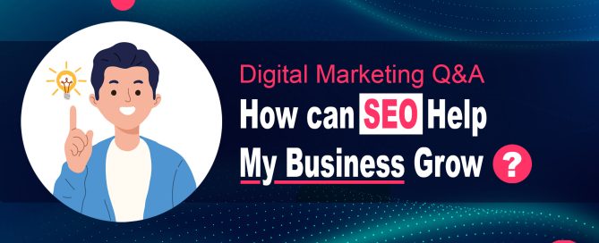 How can SEO Help My Business Grow?