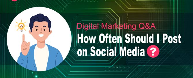How Often Should I Post on Social Media? Defining Best Social Media Posting Frequency