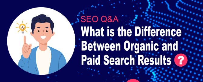 What is the Difference Between Organic and Paid Search Results?