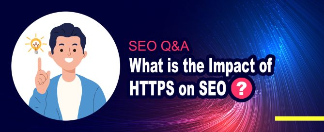 What is the Impact of HTTPS on SEO Core Web Vitals