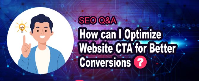 How can I Optimize Website CTA for Better Conversions?
